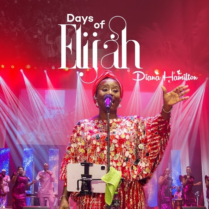 Diana Hamilton “Days Of Elijah” (2023 Ghana Gospel Song)