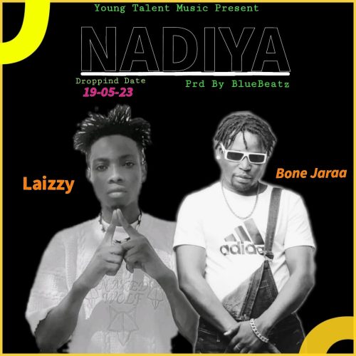 Laizzy ft. Bone Jaraa Nadiya