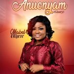 Mabel Okyere Anuonyam (Glory)