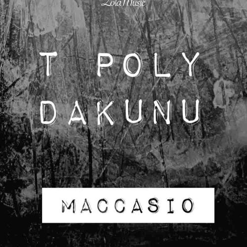 Maccasio T Poly Dakunu