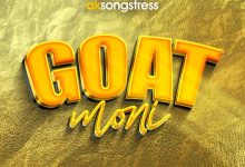 AK Songstress Goat Moni (Money)