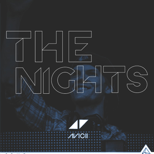 Avicii The Nights