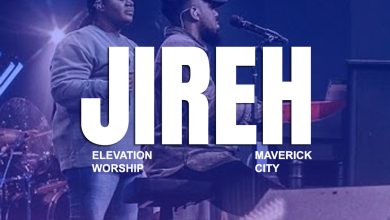 Elevation Worship Jireh ft. Maverick City