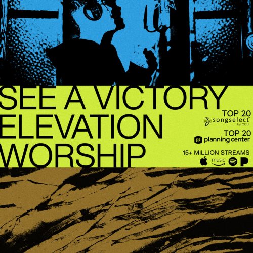 Elevation Worship See A Victory