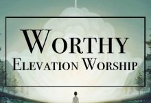 Elevation Worship Worthy
