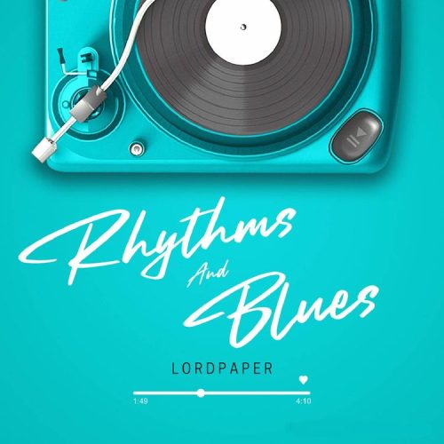 Lord Paper Rhythms And Blues