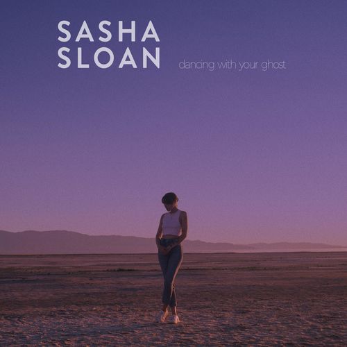Sasha Alex Sloan Dancing With Your Ghost