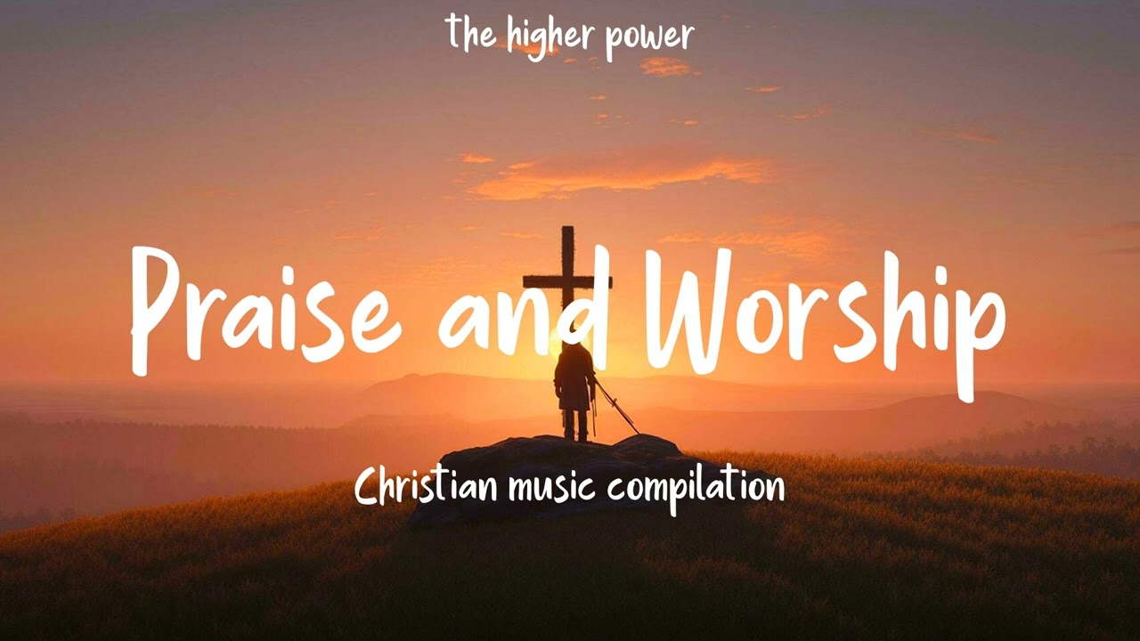 Top Praise and Worship Songs 2023 Mixtape | Nonstop Christian Gospel Songs