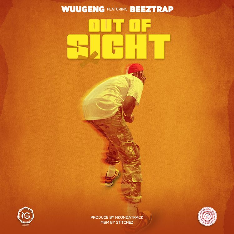 Wuu Geng Out Of Sight ft. Beeztrap KOTM