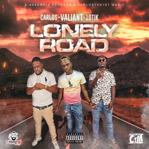 10Tik Lonely Road ft. Valiant & Carlos