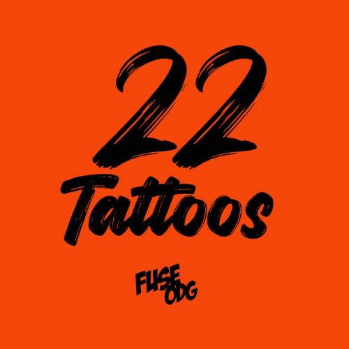 Fuse ODG 22 Tattoos