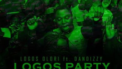 Logos Olori Logos Party ft. Dandizzy