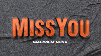 Malcolm Nuna Miss You