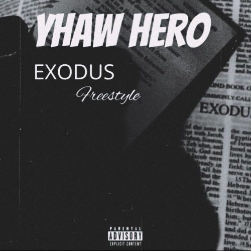 Yhaw Hero Exodus (Freestyle)