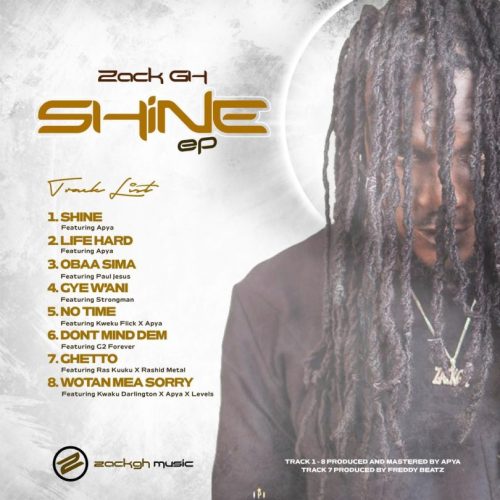 Zack Gh Shine EP (Full Album)