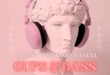 DJ Loft & Kojo Manuel Cups & Bass Mix (We Oudy!)