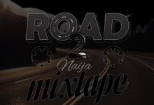 DJ Tag Pizzaro Road To Naija Mixtape