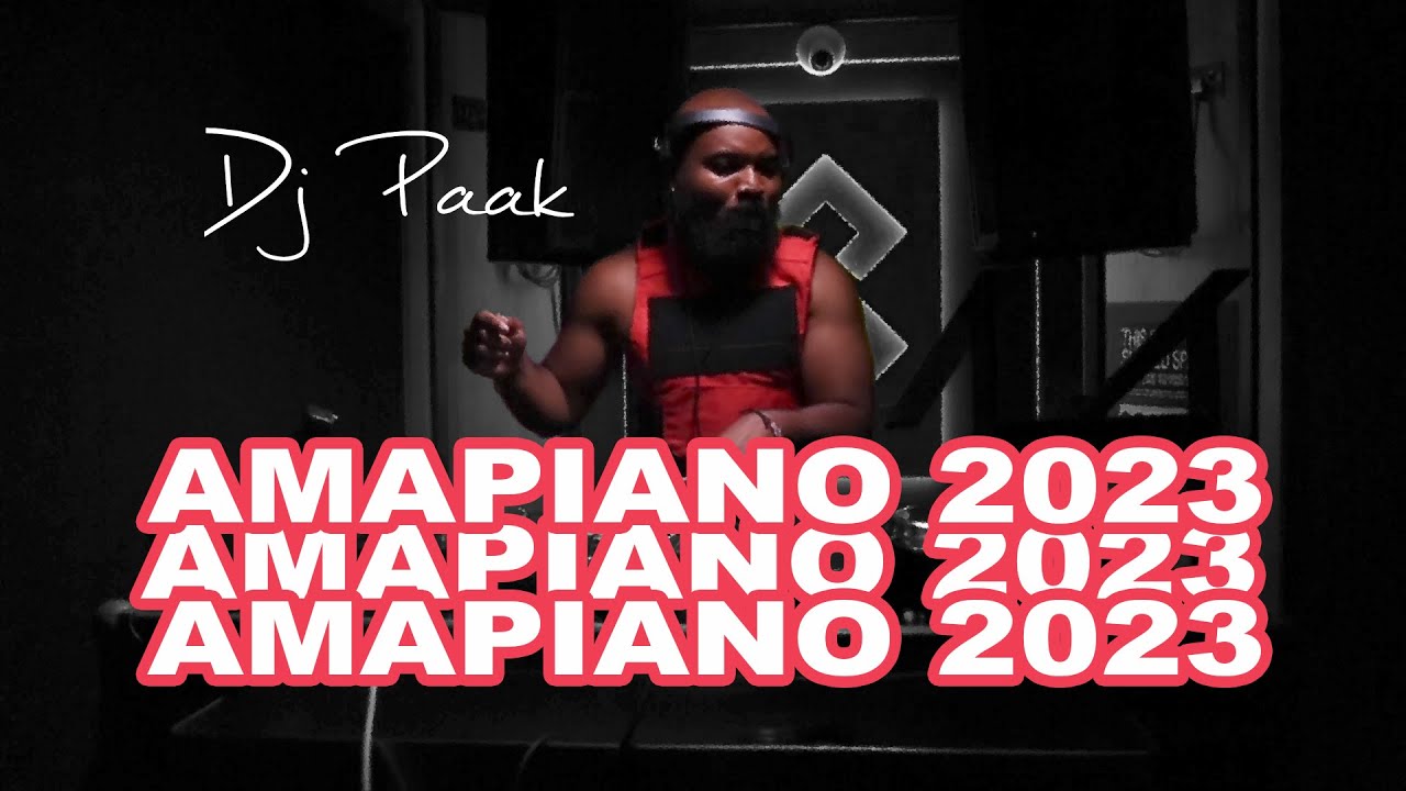 dj paak amapiano mix 2023 mp3 download fakaza