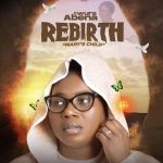Ewura Abena Rebirth Mary's Child Album