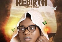 Ewura Abena Rebirth Mary's Child Album