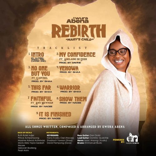 Ewura Abena Rebirth (Mary’s Child) (Full Album)