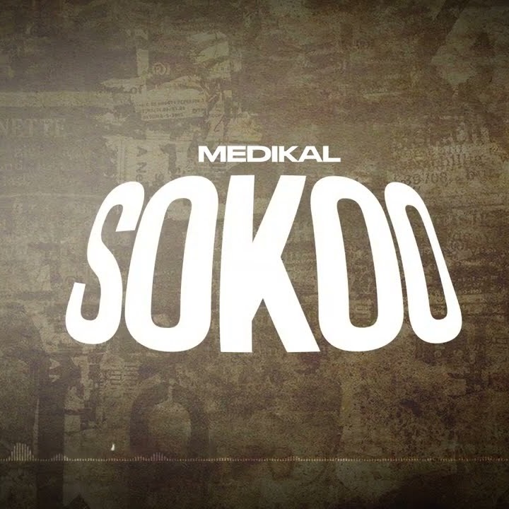 Medikal Sokoo MP3 Download