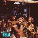 Bella Shmurda New Born Fela