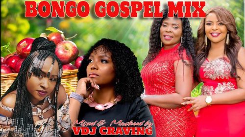 DJ Craving Bongo Gospel Mix Vol. 3 (2023)