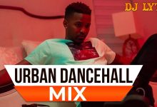 DJ Lyta Urban Dancehall Mix