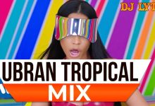 DJ Lyta Urban Tropical Mix