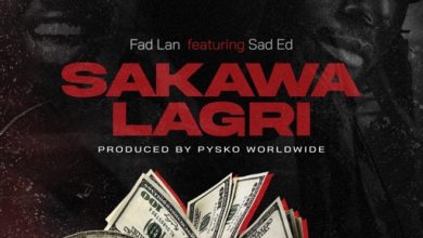 Fad Lan Sakawa Lagri ft. Sad Ed