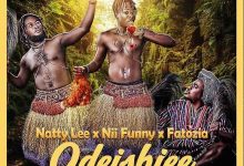Natty Lee Odeishiee ft. Nii Funny & Fatozia