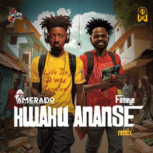 Amerado Kwaku Ananse (Remix) ft. Fameye