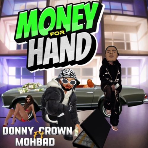 Donny Crown Money For Hand ft. Mohbad