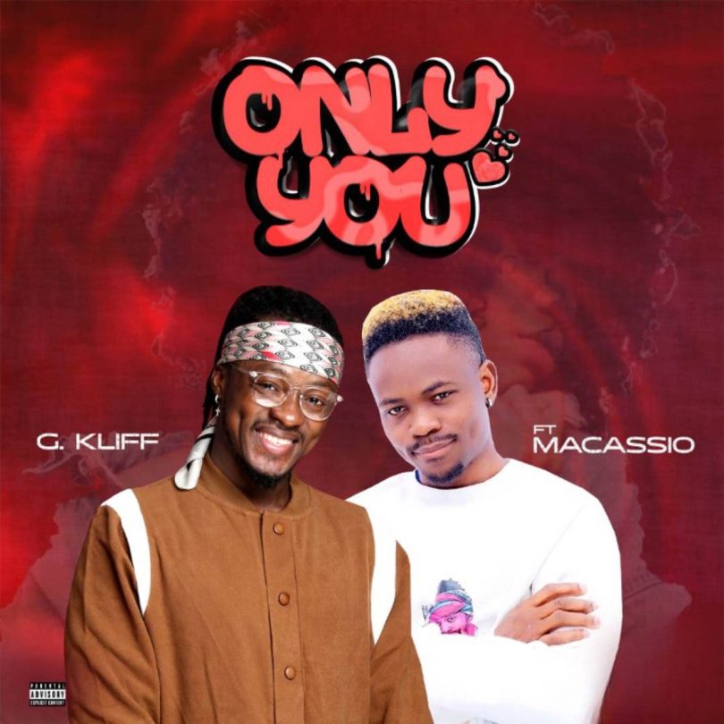 G-Kliff Only You ft. Maccasio