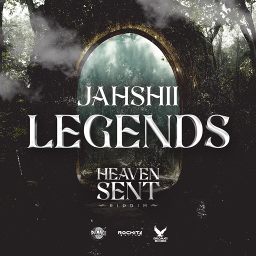 Jahshii Legends (Heaven Sent Riddim)