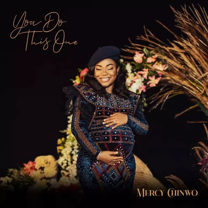 Mercy Chinwo You Do This One (Gospel MP3)