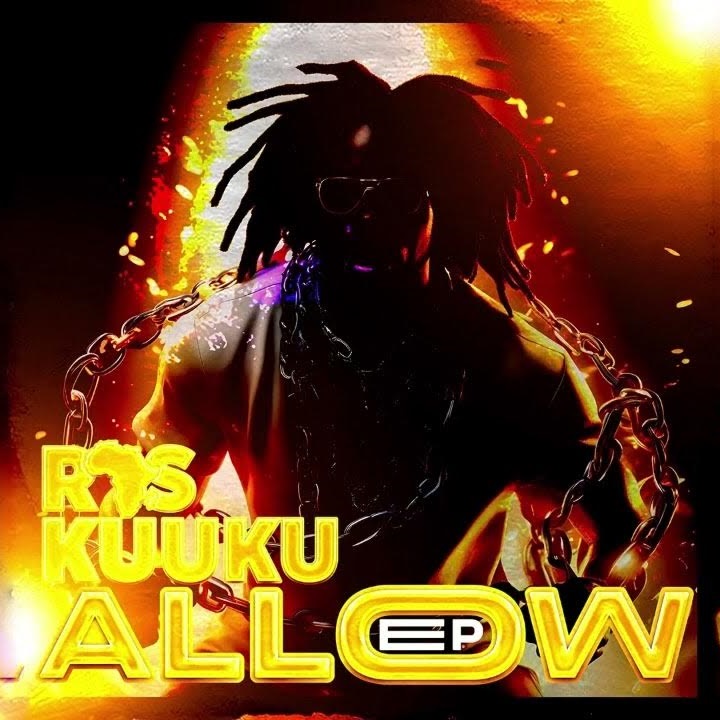 Ras Kuuku Allow EP Artwork