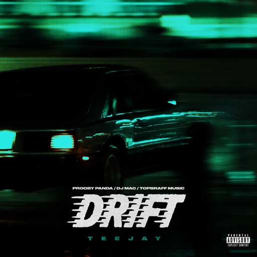 Teejay “Drift” (Dancehall Music MP3)