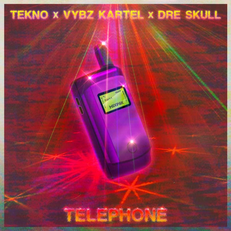 Tekno Telephone ft. Vybz Kartel & Dre Skull