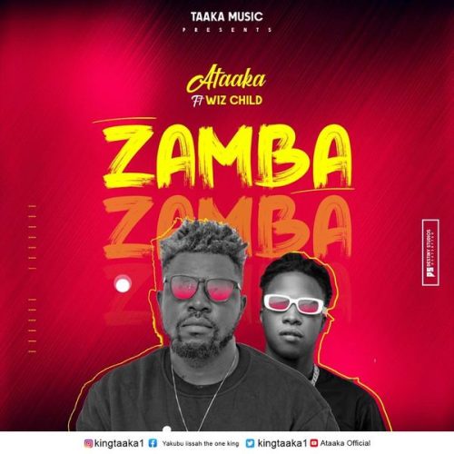 Ataaka Zamba ft. Wiz Child