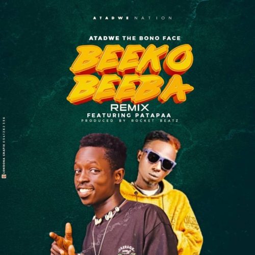 Atadwe Beeko Beeba (Remix) ft. Patapaa