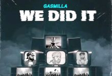 Gasmilla We Did It