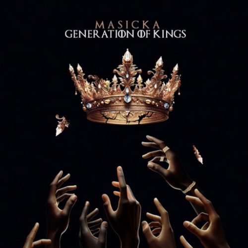 Masicka Generation Of Kings Album Artwork