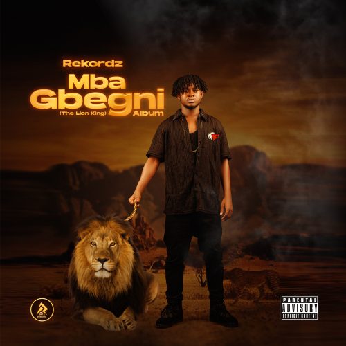 Rekordz Mba Gbegni The Lion King Album Artwork