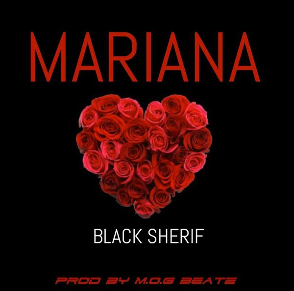 Black Sherif Mariana