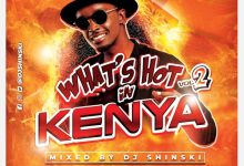 DJ Shinski Whats Hot In Kenya Mix 2 Mp3 Download