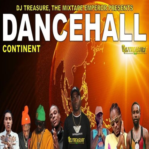 DJ Treasure Dancehall Continent Mix 2024 MP3 Download