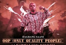 Dagbon SaaNi OQP (Only Quality People)