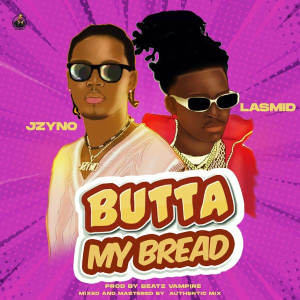 JZyNo “Butta My Bread” (ft. Lasmid) (Yves V Remix)